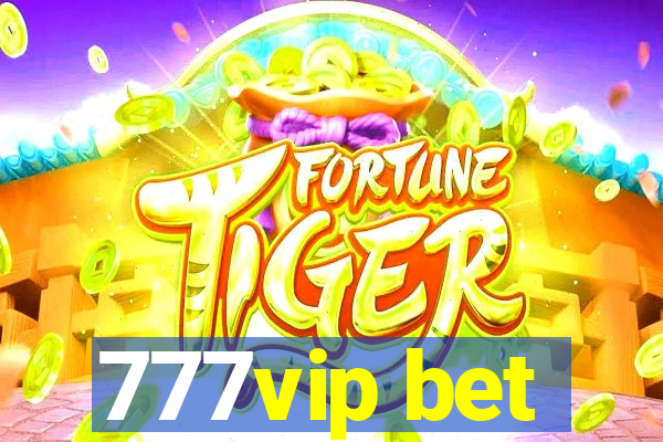 777vip bet